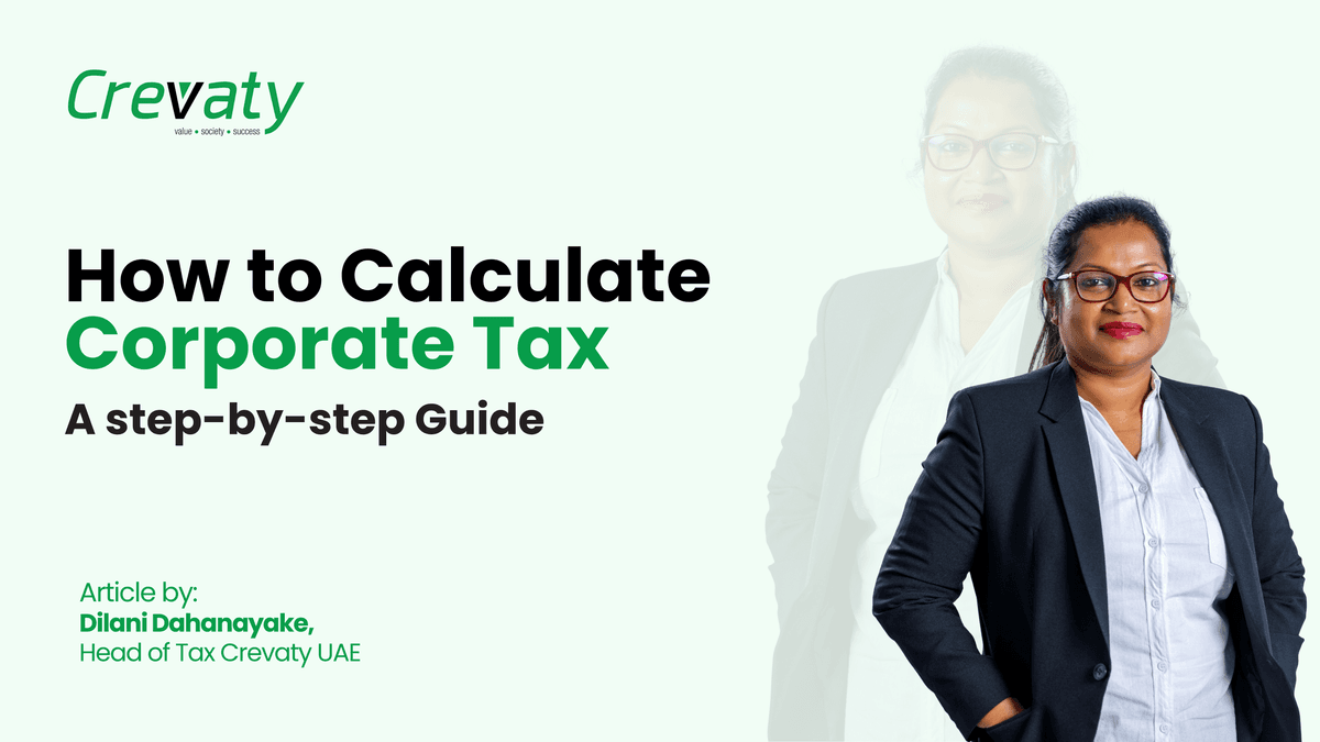 How to Calculate Corporate Tax in the UAE: A Step-by-Step Guide